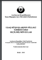 Uşaq hüquqlarının Pilləli tədrisi üzrə seçilmiş mövzular